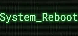 SYSTEM_REBOOT