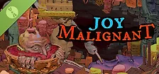 Joy Malignant Demo