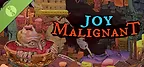 Joy Malignant Demo