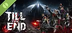 Till the End Demo