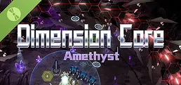 Dimension Core: Amethyst Demo