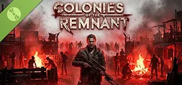 Colonies of The Remnant Demo