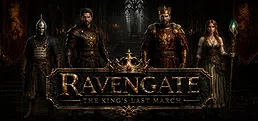 Ravengate: The King’s Last March