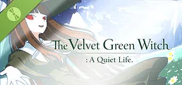 The Velvet Green Witch : A Quiet Life Demo
