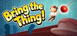 Bring the Thing! Playtest