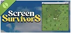 Screen Survivors Demo