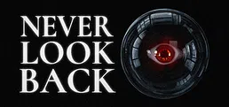 NEVER LOOK BACK