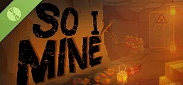 So I Mine Demo