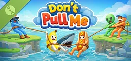 Don’t Pull Me! Demo