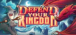 Defend Your Kingdom
