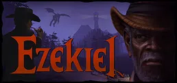 Ezekiel Playtest