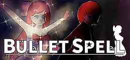Bullet Spell
