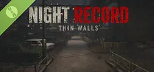 Night Record: Thin Walls Demo
