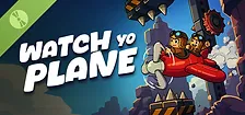 Watch Yo Plane Demo