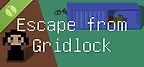 Escape from Gridlock Demo
