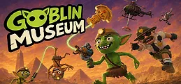 Goblin museum