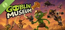 Goblin museum Demo