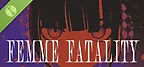Femme Fatality Demo