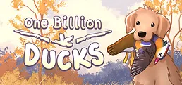 One Billion Ducks Playtest