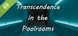 Transcendence in the Poolrooms Demo