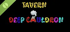 Tavern Deep Cauldron Demo