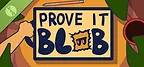 Prove it Blob! Demo