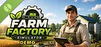 Farm Factory Simulator Demo