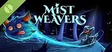 Mist Weavers Demo