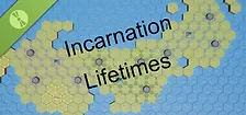 Incarnation - Lifetimes Demo
