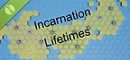 Incarnation - Lifetimes Demo