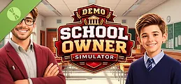 School Owner Simulator Demo