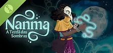 Nanma, A Tecelã das Sombras Demo