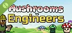 Mushrooms vs Engineers Demo