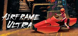 Airframe Ultra Playtest