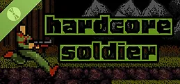 Hardcore Soldier Demo