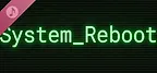 SYSTEM_REBOOT Soundtrack