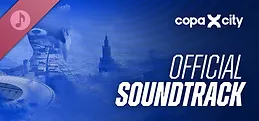 Copa City Soundtrack