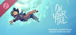 On Your Tail - Original Soundtrack