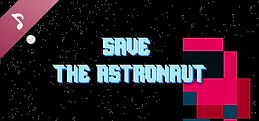 Save The Astronaut Soundtrack