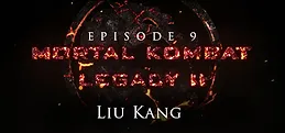 Mortal Kombat: Legacy II: Liu Kang