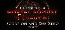 Mortal Kombat: Legacy II: Scorpion and Sub-Zero (Part 2)