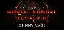 Mortal Kombat: Legacy II: Johnny Cage