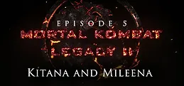 Mortal Kombat: Legacy II: Kitana and Mileena