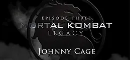 Mortal Kombat: Legacy: Johnny Cage
