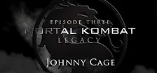 Mortal Kombat: Legacy: Johnny Cage
