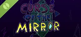Curse of the Mirror Demo