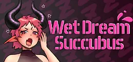 Wet Dream Succubus