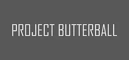 Project Butterball Playtest