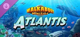 Walkabout Mini Golf: Atlantis