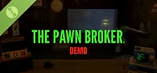 The Pawn Broker Demo